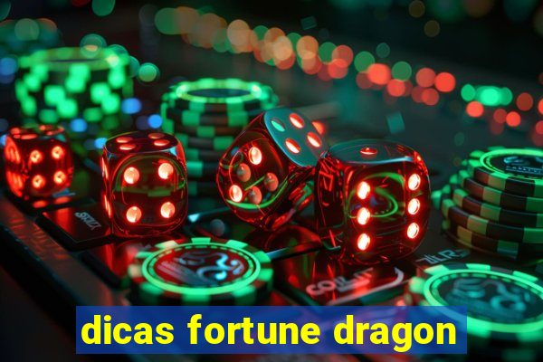 dicas fortune dragon